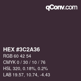 Farbcode: HEX #3C2A36 | qconv.com