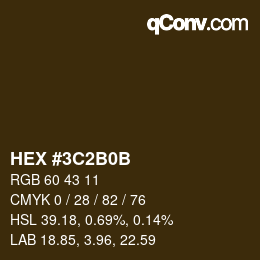 Color code: HEX #3C2B0B | qconv.com