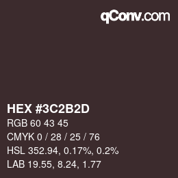 カラーコード: HEX #3C2B2D | qconv.com