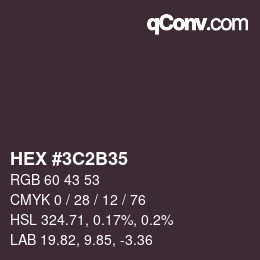Color code: HEX #3C2B35 | qconv.com
