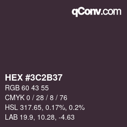 Color code: HEX #3C2B37 | qconv.com