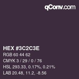 カラーコード: HEX #3C2C3E | qconv.com