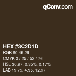 カラーコード: HEX #3C2D1D | qconv.com