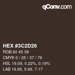 Color code: HEX #3C2D26 | qconv.com