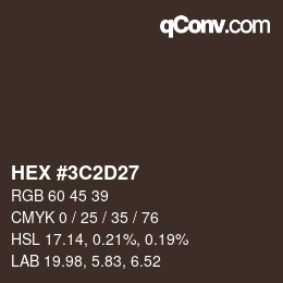 Farbcode: HEX #3C2D27 | qconv.com