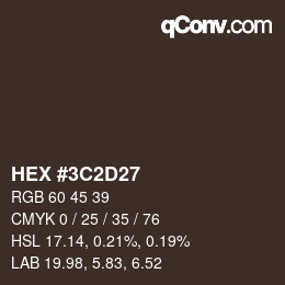 Color code: HEX #3C2D27 | qconv.com