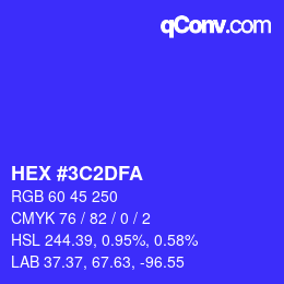 カラーコード: HEX #3C2DFA | qconv.com
