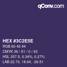カラーコード: HEX #3C2E5E | qconv.com