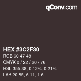 Color code: HEX #3C2F30 | qconv.com
