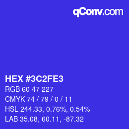 カラーコード: HEX #3C2FE3 | qconv.com