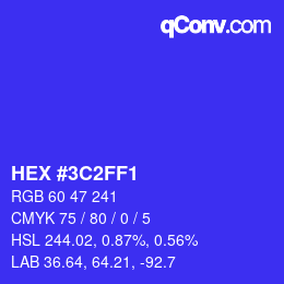 カラーコード: HEX #3C2FF1 | qconv.com