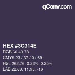カラーコード: HEX #3C314E | qconv.com