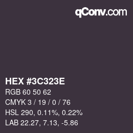 Color code: HEX #3C323E | qconv.com