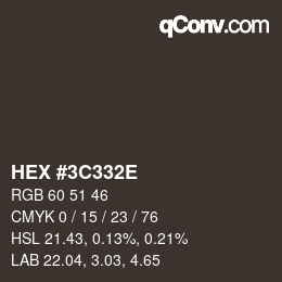 Color code: HEX #3C332E | qconv.com