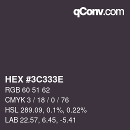 Color code: HEX #3C333E | qconv.com