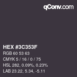 Color code: HEX #3C353F | qconv.com