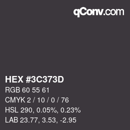 Color code: HEX #3C373D | qconv.com