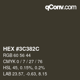 カラーコード: HEX #3C382C | qconv.com