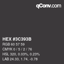 Color code: HEX #3C393B | qconv.com