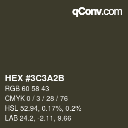 カラーコード: HEX #3C3A2B | qconv.com