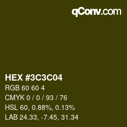 Color code: HEX #3C3C04 | qconv.com