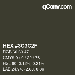 Color code: HEX #3C3C2F | qconv.com