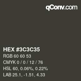 Color code: HEX #3C3C35 | qconv.com