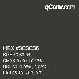 Color code: HEX #3C3C36 | qconv.com