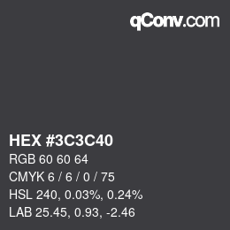 Color code: HEX #3C3C40 | qconv.com