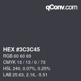 カラーコード: HEX #3C3C45 | qconv.com