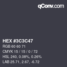 Color code: HEX #3C3C47 | qconv.com