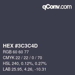 Color code: HEX #3C3C4D | qconv.com