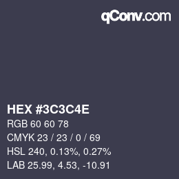 Color code: HEX #3C3C4E | qconv.com