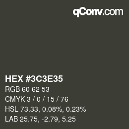 カラーコード: HEX #3C3E35 | qconv.com