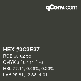 Color code: HEX #3C3E37 | qconv.com