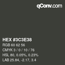 カラーコード: HEX #3C3E38 | qconv.com