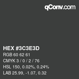 Código de color: HEX #3C3E3D | qconv.com
