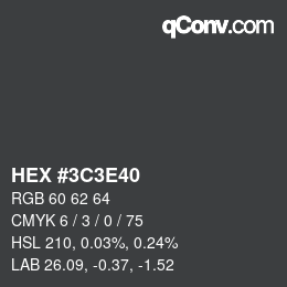 Color code: HEX #3C3E40 | qconv.com