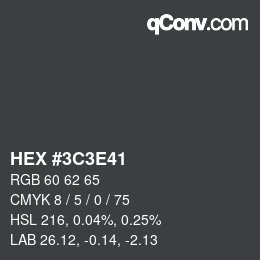 Color code: HEX #3C3E41 | qconv.com