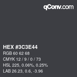 Color code: HEX #3C3E44 | qconv.com