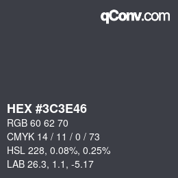 Color code: HEX #3C3E46 | qconv.com