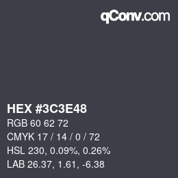Color code: HEX #3C3E48 | qconv.com