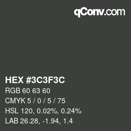 Color code: HEX #3C3F3C | qconv.com