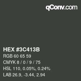 Color code: HEX #3C413B | qconv.com