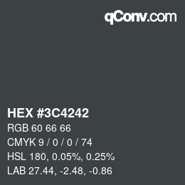 Color code: HEX #3C4242 | qconv.com