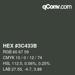 Color code: HEX #3C433B | qconv.com