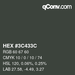 Color code: HEX #3C433C | qconv.com