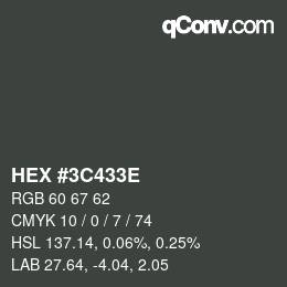 Color code: HEX #3C433E | qconv.com
