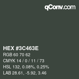 Color code: HEX #3C463E | qconv.com