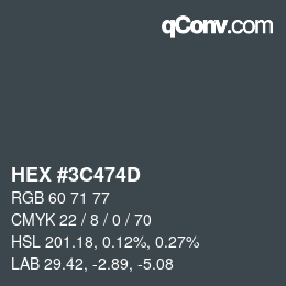 カラーコード: HEX #3C474D | qconv.com